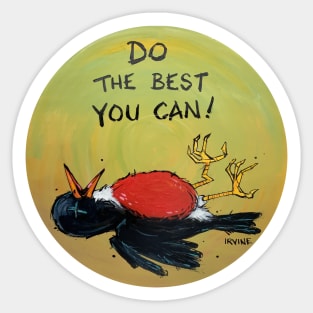 Do the Best You Can Sticker